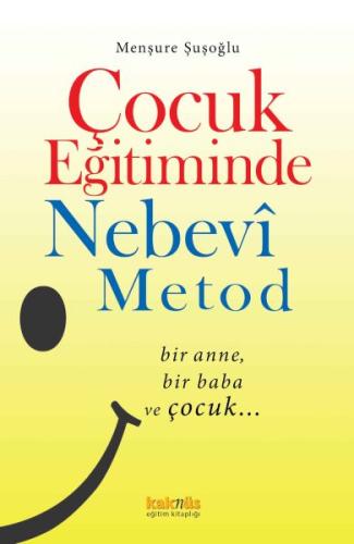 Çocuk Eğitiminde Nebevî Metot - Münzevi Kitabevi