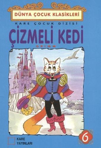 Çocuk Klasikleri 06 - Çizmeli Kedi