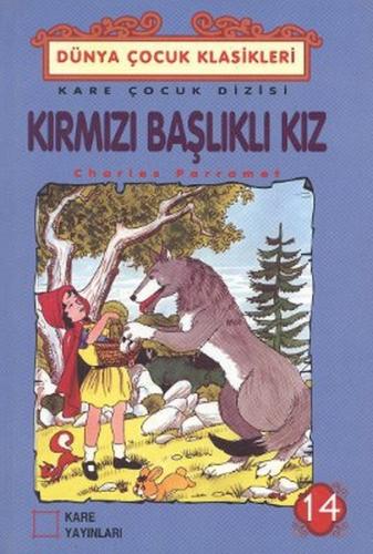 Kurye Kitabevi - Çocuk Klasikleri 14 Kırmızı Başlıklı Kız