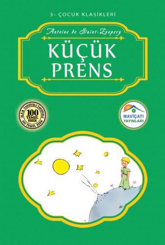 Çocuk Klasikleri 3 - Küçük Prens
