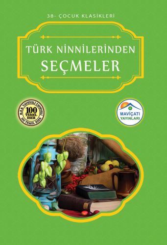 Çocuk Klasikleri 38 - Türk Ninnilerinden Seçmeler - Münzevi Kitabevi