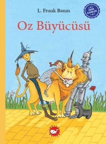 Kurye Kitabevi - Çocuk Klasikleri: Oz Büyücüsü