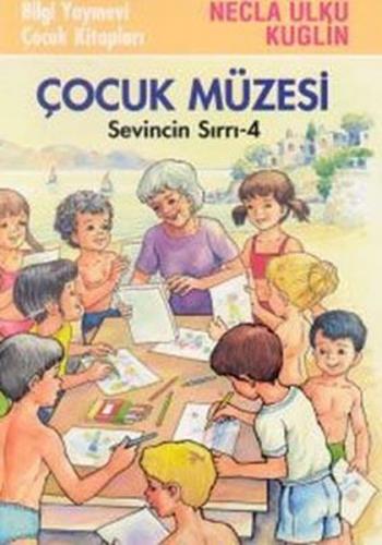 Çocuk Müzesi Sevincin Sırrı 4 - Münzevi Kitabevi