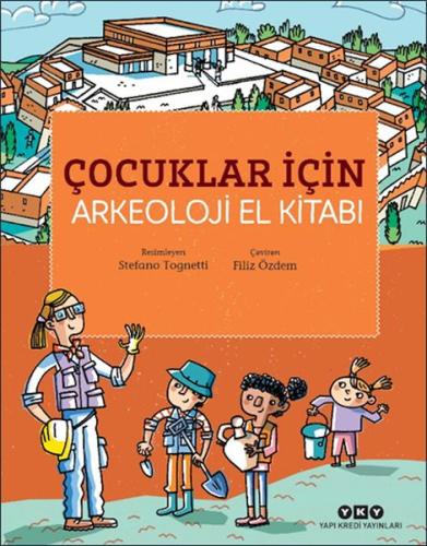 Kurye Kitabevi - Çocuklar İçin Arkeoloji El Kitabı