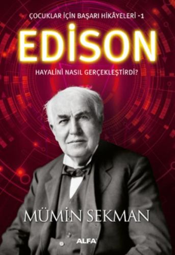Kurye Kitabevi - Çocuklar İçin Başarı Hikayeleri -1 Edison