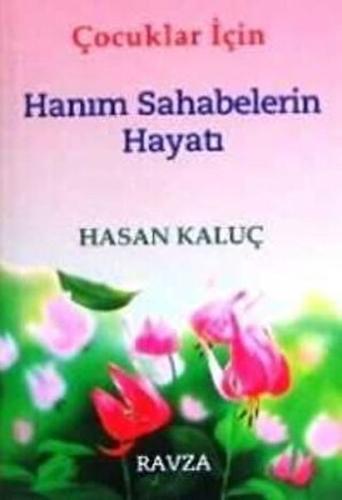 Çocuklar İçin Hanım Sahabelerin Hayatı - Münzevi Kitabevi