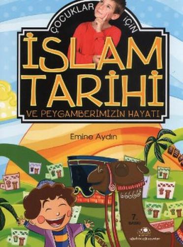 Kurye Kitabevi - Çocuklar İçin İslam Tarihi ve Peygamberimizin Hayatı