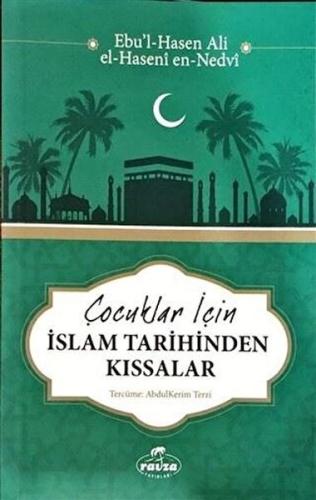 Kurye Kitabevi - Çocuklar için İslam Tarihinden Kıssalar
