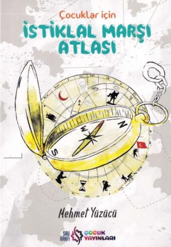 Kurye Kitabevi - Çocuklar Için Istiklal Marsi Atlasi