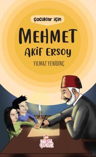 Kurye Kitabevi - Çocuklar İçin Mehmet Akif Ersoy