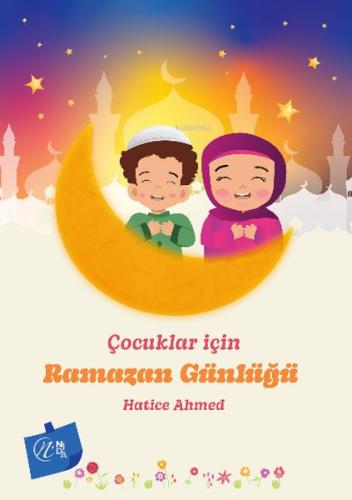 Kurye Kitabevi - Çocuklar İçin Ramazan Günlüğü