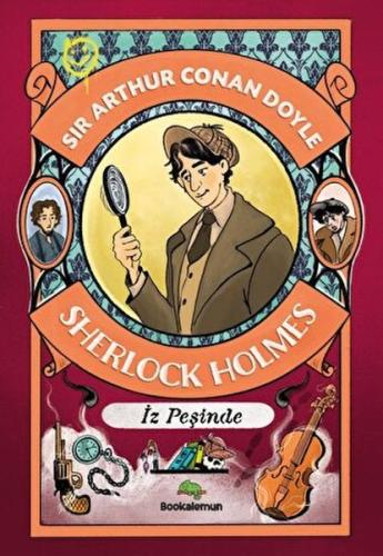 Kurye Kitabevi - Çocuklar İçin Sherlock Holmes - İz Peşinde
