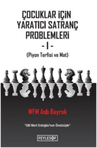 Çocuklar İçin Yaratıcı Satranç Problemleri 1 - Münzevi Kitabevi