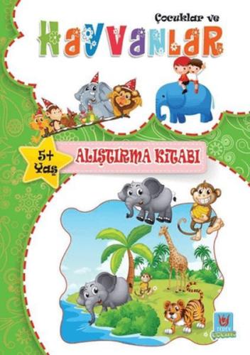 Kurye Kitabevi - Çocuklar ve Hayvanlar-Alıştırma Kitabı 5 Yaş