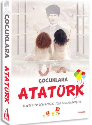 Kurye Kitabevi - Çocuklara Atatürk