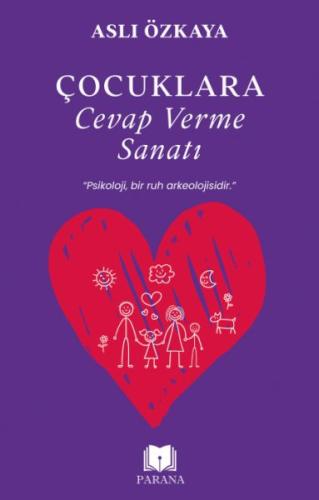 Çocuklara Cevap Verme Sanatı