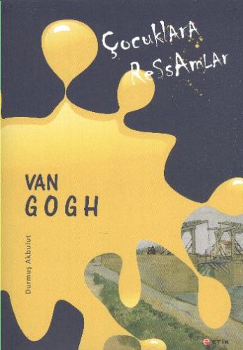 Kurye Kitabevi - Çocuklara Ressamlar-Van Gogh