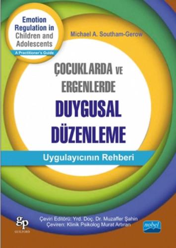 Çocuklarda ve Ergenlerde Duygusal Düzenlenme