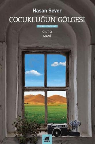 Çocukluğun Gölgesi 3. Cilt: Mavi - Münzevi Kitabevi