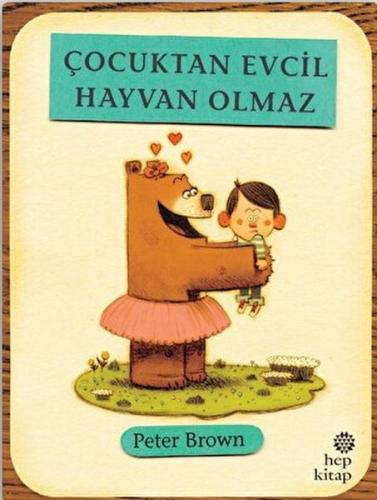 Çocuktan Evcil Hayvan Olmaz - Münzevi Kitabevi