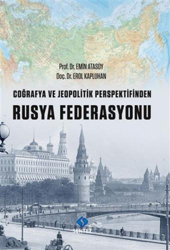 Kurye Kitabevi - Coğrafya ve Jeopolitik Perspektifinden Rusya Federasy