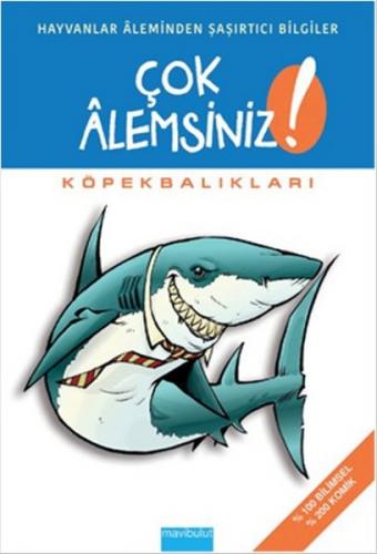 Çok Alemsiniz! - Köpekbalıkları - Münzevi Kitabevi