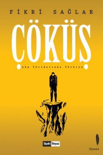 Çöküş - Akp İktidarında Türkiye - Münzevi Kitabevi