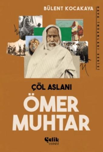 Çöl Aslanı Ömer Muhtar - Münzevi Kitabevi