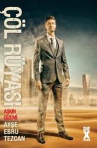 Çöl Rüyası 2 - Aşkın Gizemi - Münzevi Kitabevi