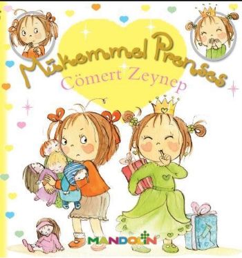 Cömert Zeynep / Mükemmel Prenses-4 - Münzevi Kitabevi