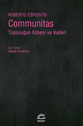 Kurye Kitabevi - Communitas Topluluğun Kökeni ve Kaderi