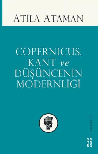 Kurye Kitabevi - Copernicus Kant ve Düşüncenin Modernliği