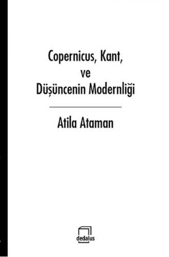 Kurye Kitabevi - Copernicus, Kant, ve Düsüncenin Modernligi