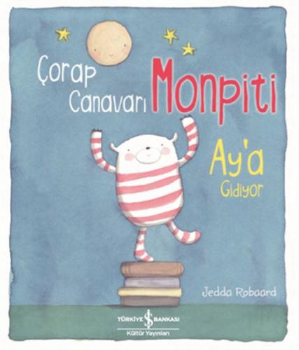 Çorap Canavarı Monpiti Ay’a Gidiyor - Münzevi Kitabevi