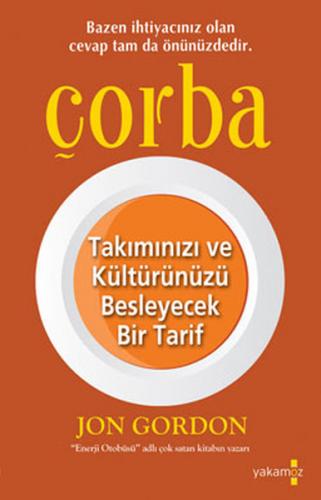 Çorba Takımınızı ve Kültürünüzü Besleyecek Bir Tarif - Münzevi Kitabev