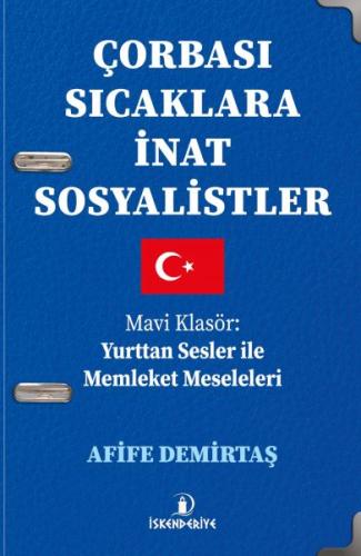 Çorbası Sıcaklara İnat Sosyalistler - Münzevi Kitabevi