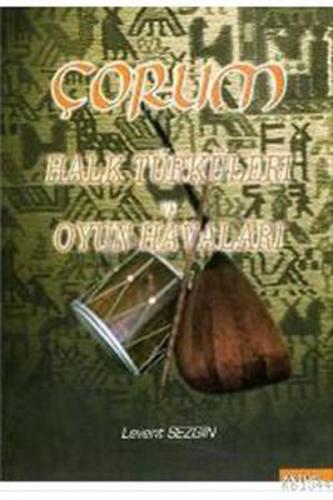 Kurye Kitabevi - Çorum Halk Türküleri ve Oyun Havaları