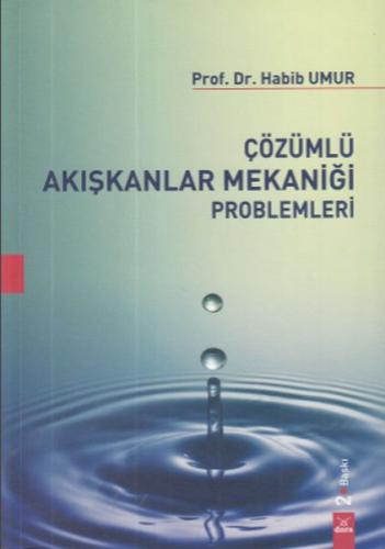Kurye Kitabevi - Çözümlü Akışkanlar Mekaniği Problemleri-Habib Umur