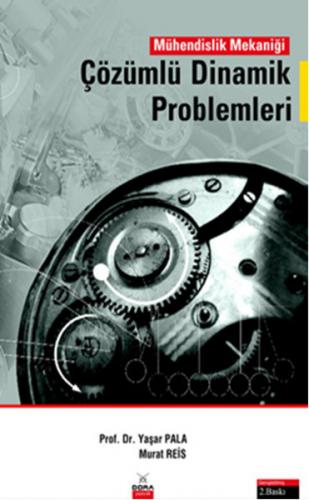 Kurye Kitabevi - Çözümlü Dinamik Problemleri Mühendislik Mekaniği