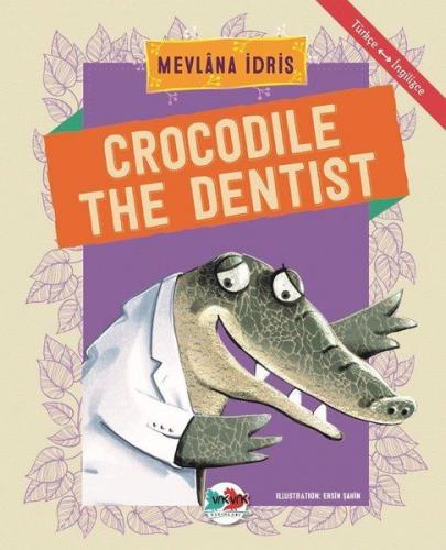 Kurye Kitabevi - Crocodile The Dentist