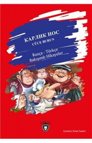 Kurye Kitabevi - Cüce Burun Rusça Türkçe Bakışımlı Hikayeler