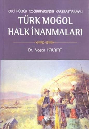 Kurye Kitabevi - Cuci Kültür Coğrafyasında Karşılaştırmalı Türk Moğol 