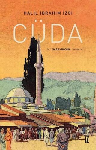 Kurye Kitabevi - Cüda - Bir Saraybosna Romanı