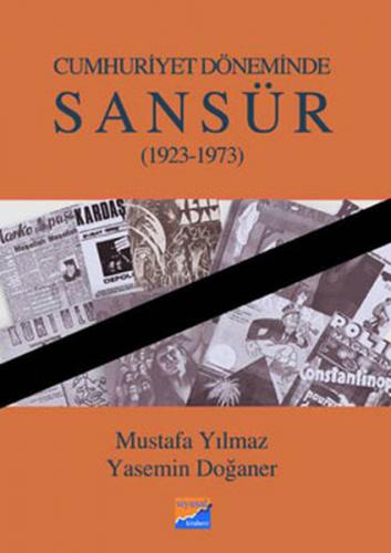 Kurye Kitabevi - Cumhuriyet Döneminde Sansür (1923-1973)