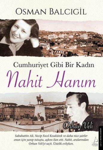 Cumhuriyet Gibi Bir Kadın – Nahit Hanım