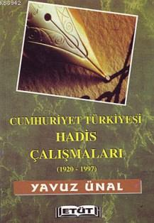 Kurye Kitabevi - Cumhuriyet Türkiyesi Hadis Çalışmaları 1920 1997