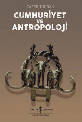 Kurye Kitabevi - Cumhuriyet ve Antropoloji