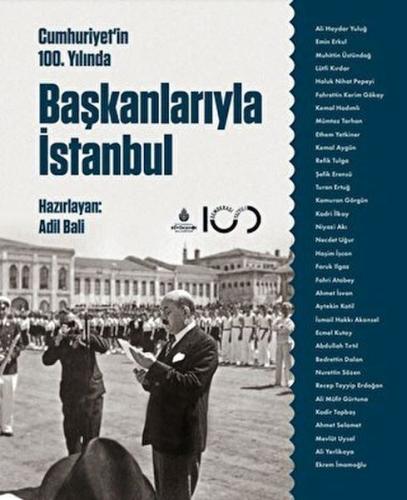 Kurye Kitabevi - Cumhuriyetin 100. Yılında Başkanlarıyla İstanbul