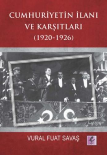 Kurye Kitabevi - Cumhuriyetin İlanı ve Karşıtları 1920-1926