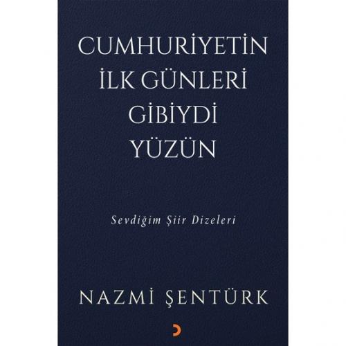 Cumhuriyetin İlk Günleri Gibiydi Yüzün - Sevdiğim Şiir Dizeleri - Münz